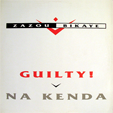 ZAZOU BIKAYE guilty! na kenda 